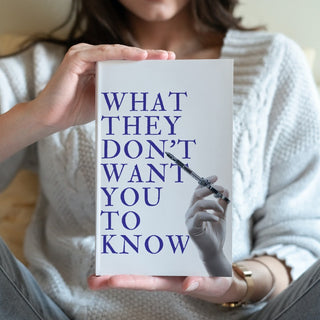 WHAT THEY DON'T WANT YOU TO KNOW